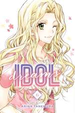 Idol Dreams, Vol. 6