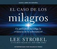 El Caso de Los Milagros (the Case for Miracles)