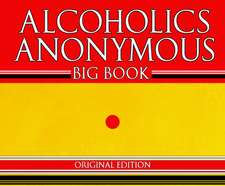 Alcoholics Anonymous - Big Book - Original Edition