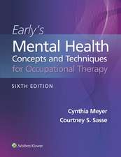 Early's Mental Health Concepts and Techniques in Occupational Therapy