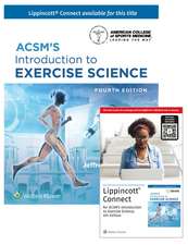 ACSM’s Introduction to Exercise Science 4e Lippincott Connect Print Book and Digital Access Card Package