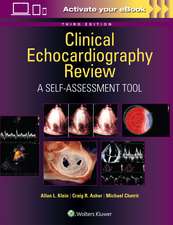 Clinical Echocardiography Review: A Self-Assessment Tool: Print + eBook with Multimedia