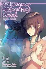 The Irregular at Magic High School, Vol. 24 (light novel)