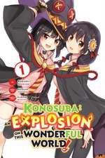 Konosuba: An Explosion on This Wonderful World!, Vol. 1 (Manga)