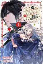 The Princess of Convenient Plot Devices, Vol. 4 (Light Novel)