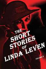 The Short Stories of Linda Leven Volume 2