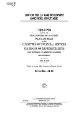 How Can the U.S. Make Development Banks More Accountable?