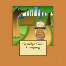 Grandpa Goes Camping