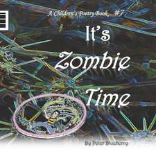 It's Zombie Time