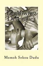 Harrowing December