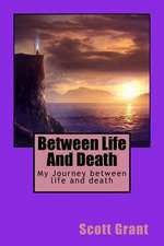 Between Life and Death