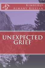 Unexpected Grief