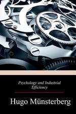 Psychology and Industrial Efficiency