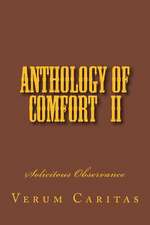 Anthology of Comfort II