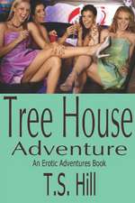 Tree House Adventure: An Erotic Adventures Book