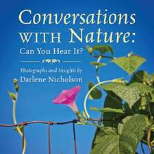 Conversations With Nature