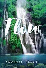Flow