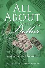 All About the Dollar...makes me want to holler...