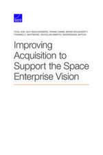 Improving Acquisition to Support the Space Enterprise Vision