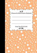 Chinese for Kids Practice Notebook