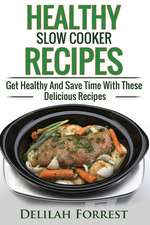 Healthy Slow Cooker Recipes