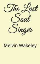 The Last Soul Singer