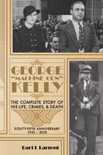 George "Machine Gun" Kelly