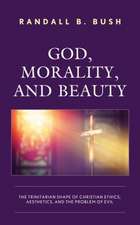 GOD MORALITY AND BEAUTY THE TCB