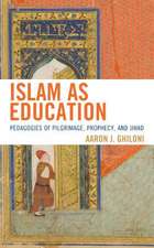 Islam as Education