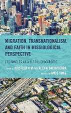 Migration, Transnationalism, and Faith in Missiological Pers