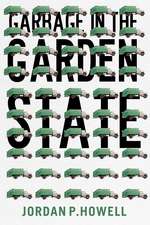 Garbage in the Garden State