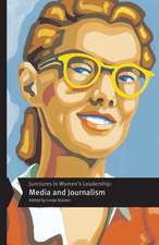 Junctures in Women’s Leadership: Media and Journalism