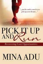 Pick It Up & Run