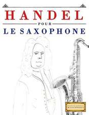 Handel Pour Le Saxophone