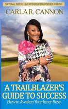 The Trailblazer's Guide to Success