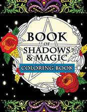 Book of Shadows & Magic Coloring Book