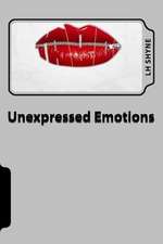 Unexpressed Emotions