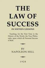 The Law of Success: In Sixteen Lessons