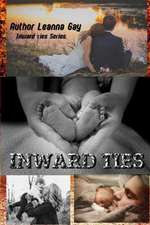 Inward Ties: Inward Ties Collection