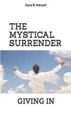 MYSTICAL SURRENDER