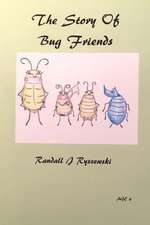 The Story of Bug Friends