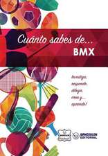 Cuanto Sabes de... BMX