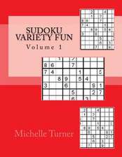 Sudoku Variety Fun Volume 1