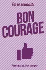 Bon Courage - Violet - Livre D'Or