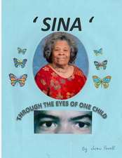 Sina - Through the Eyes of One Child