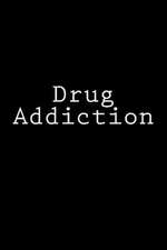 Drug Addiction