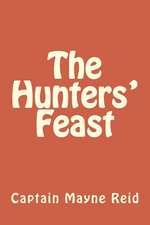 The Hunters' Feast