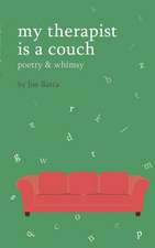 My Therapist Is a Couch