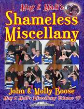 Mug & Mali's Shameless Miscellany