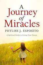 A Journey of Miracles